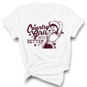 Country Girls Do It Better T-Shirts Graphic Tee White